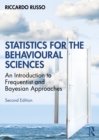 Statistics for the Behavioural Sciences : An Introduction to Frequentist and Bayesian Approaches - eBook