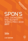 Spon's Civil Engineering and Highway Works Price Book 2017 - eBook
