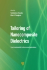 Tailoring of Nanocomposite Dielectrics : From Fundamentals to Devices and Applications - eBook