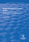 Global Thinking and Local Action : Agriculture, Tropical Forest Loss and Conservation in Southeast Nigeria - eBook