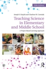 Teaching Science in Elementary and Middle School : A Project-Based Learning Approach - eBook