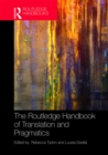 The Routledge Handbook of Translation and Pragmatics - eBook