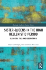 Sister-Queens in the High Hellenistic Period : Kleopatra Thea and Kleopatra III - eBook