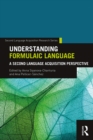 Understanding Formulaic Language : A Second Language Acquisition Perspective - eBook