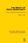 The Impact of Price Uncertainty : A Study of Brazilian Exchange Rate Policy - eBook