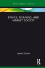 Ethics, Meaning, and Market Society - eBook