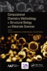 Computational Chemistry Methodology in Structural Biology and Materials Sciences - eBook