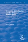 Economic Globalization and the Citizens' Welfare State : Sweden, UK, Japan, US - eBook