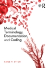 Medical Terminology, Documentation, and Coding - eBook