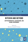 Bitcoin and Beyond : Cryptocurrencies, Blockchains, and Global Governance - eBook