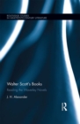 Walter Scott's Books : Reading the Waverley Novels - eBook