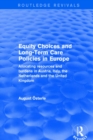 Equity Choices and Long-Term Care Policies in Europe : Allocating Resources and Burdens in Austria, Italy, the Netherlands and the United Kingdom - eBook