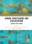Human Trafficking and Exploitation : Lessons from Europe - eBook