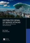 Distributed Denial of Service Attacks : Real-world Detection and Mitigation - eBook