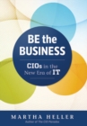 Be the Business : CIOs in the New Era of IT - eBook