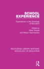 School Experience : Explorations in the Sociology of Education - eBook