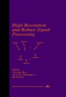 High-Resolution and Robust Signal Processing - eBook