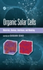Organic Solar Cells : Materials, Devices, Interfaces, and Modeling - eBook