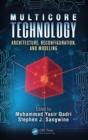 Multicore Technology : Architecture, Reconfiguration, and Modeling - eBook