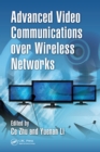 Advanced Video Communications over Wireless Networks - eBook