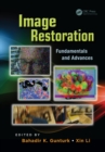 Image Restoration : Fundamentals and Advances - eBook