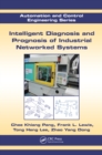 Intelligent Diagnosis and Prognosis of Industrial Networked Systems - eBook