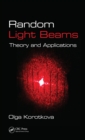 Random Light Beams : Theory and Applications - eBook