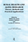 Rural Health and Aging Research : Theory, Methods, and Practical Applications - eBook