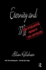 Eternity and Me : The Everlasting Things in Life and Death - eBook