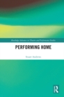 Performing Home - eBook