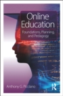Online Education : Foundations, Planning, and Pedagogy - eBook