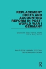 Replacement Costs and Accounting Reform in Post-World War I Germany - eBook