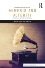 Mimesis and Alterity : A Particular History of the Senses - eBook