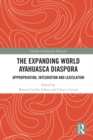 The Expanding World Ayahuasca Diaspora : Appropriation, Integration and Legislation - eBook