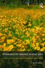 Dynamics of Change in East Asia : Historical Trajectories and Contemporary Development - eBook