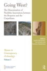 Going West? : The Dissemination of Neolithic Innovations between the Bosporus and the Carpathians - eBook