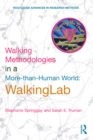 Walking Methodologies in a More-than-human World : WalkingLab - eBook