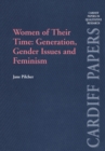 Women of Their Time: Generation, Gender Issues and Feminism - eBook