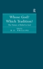 Whose God? Which Tradition? : The Nature of Belief in God - eBook