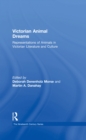 Victorian Animal Dreams : Representations of Animals in Victorian Literature and Culture - eBook