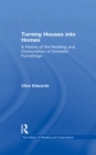 Turning Houses into Homes : A History of the Retailing and Consumption of Domestic Furnishings - eBook