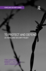 To Protect and Defend : US Homeland Security Policy - eBook