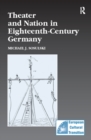 Theater and Nation in Eighteenth-Century Germany - eBook