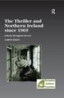 The Thriller and Northern Ireland since 1969 : Utterly Resigned Terror - eBook