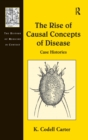 The Rise of Causal Concepts of Disease : Case Histories - eBook