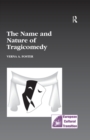 The Name and Nature of Tragicomedy - eBook