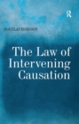 The Law of Intervening Causation - eBook