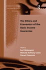 The Ethics and Economics of the Basic Income Guarantee - eBook