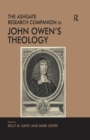 The Ashgate Research Companion to John Owen's Theology - eBook