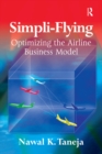 Simpli-Flying : Optimizing the Airline Business Model - eBook